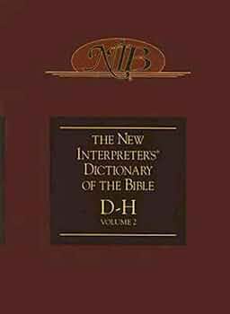 New Interpreter's Dictionary of the Bible D-H Volume 2
